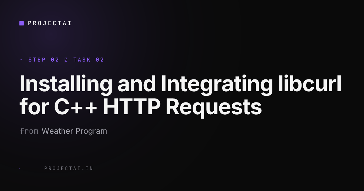 Installing and Integrating libcurl for C++ HTTP Requests - Weather ...