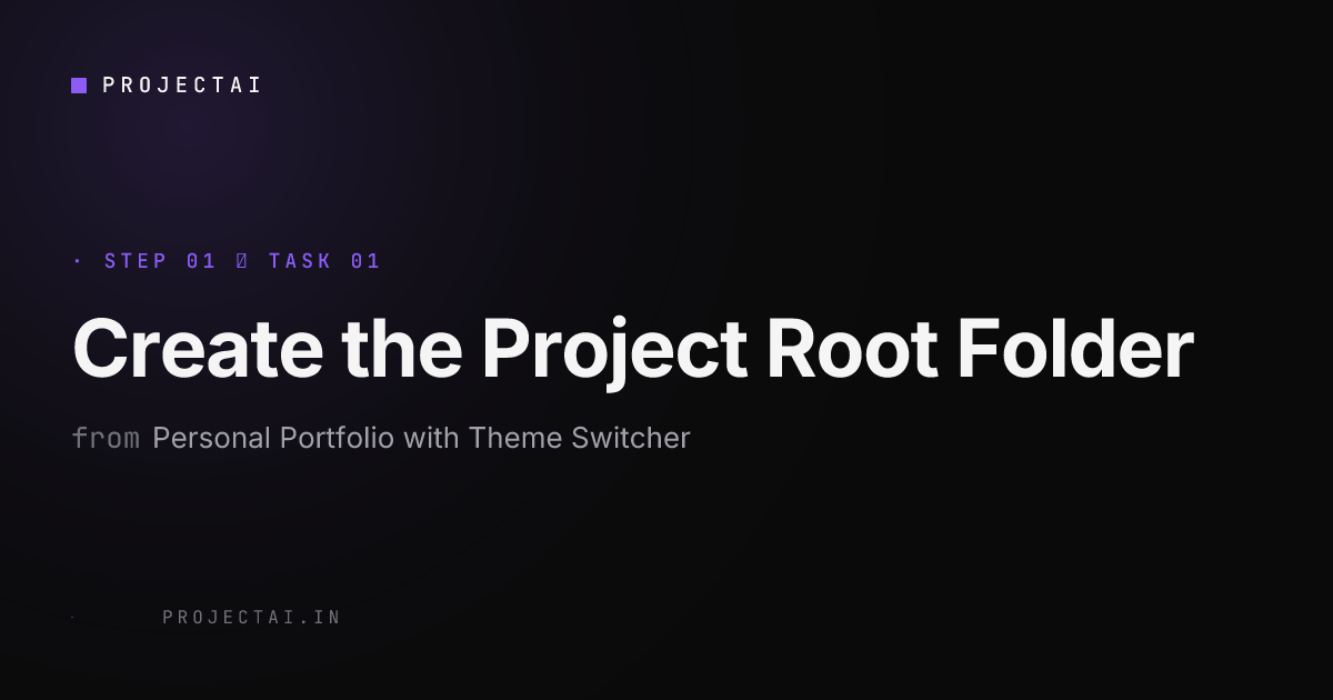 Create the Project Root Folder - Personal Portfolio with Theme Switcher ...