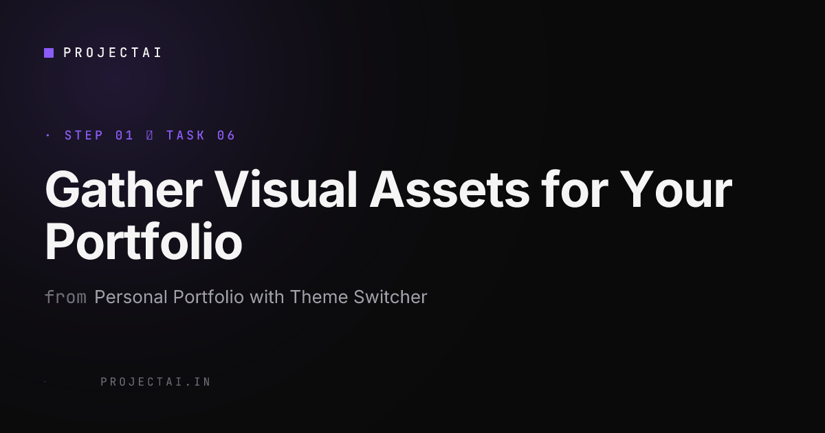 Gather Visual Assets for Your Portfolio - Personal Portfolio with Theme ...