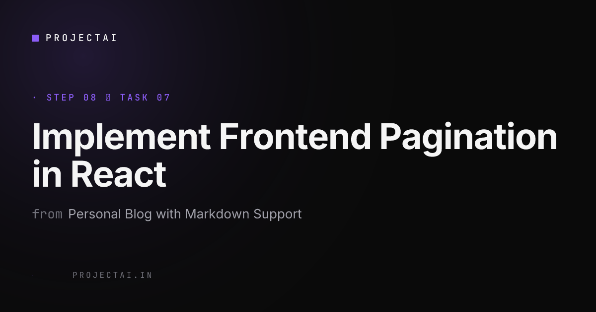Implement Frontend Pagination in React - Personal Blog with Markdown ...