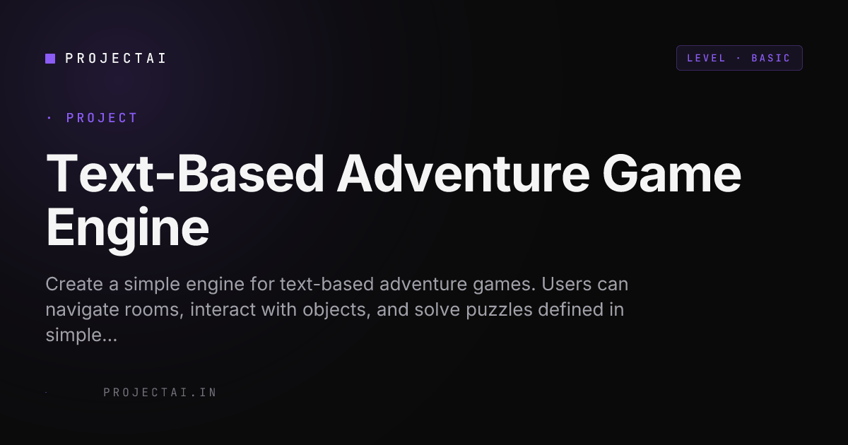 Text-Based Adventure Game Engine - ProjectAI